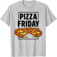Pepperoni Pizza Friday Italian Food Lover Women Men Boys T-Shirt - T-Shirt | Ash