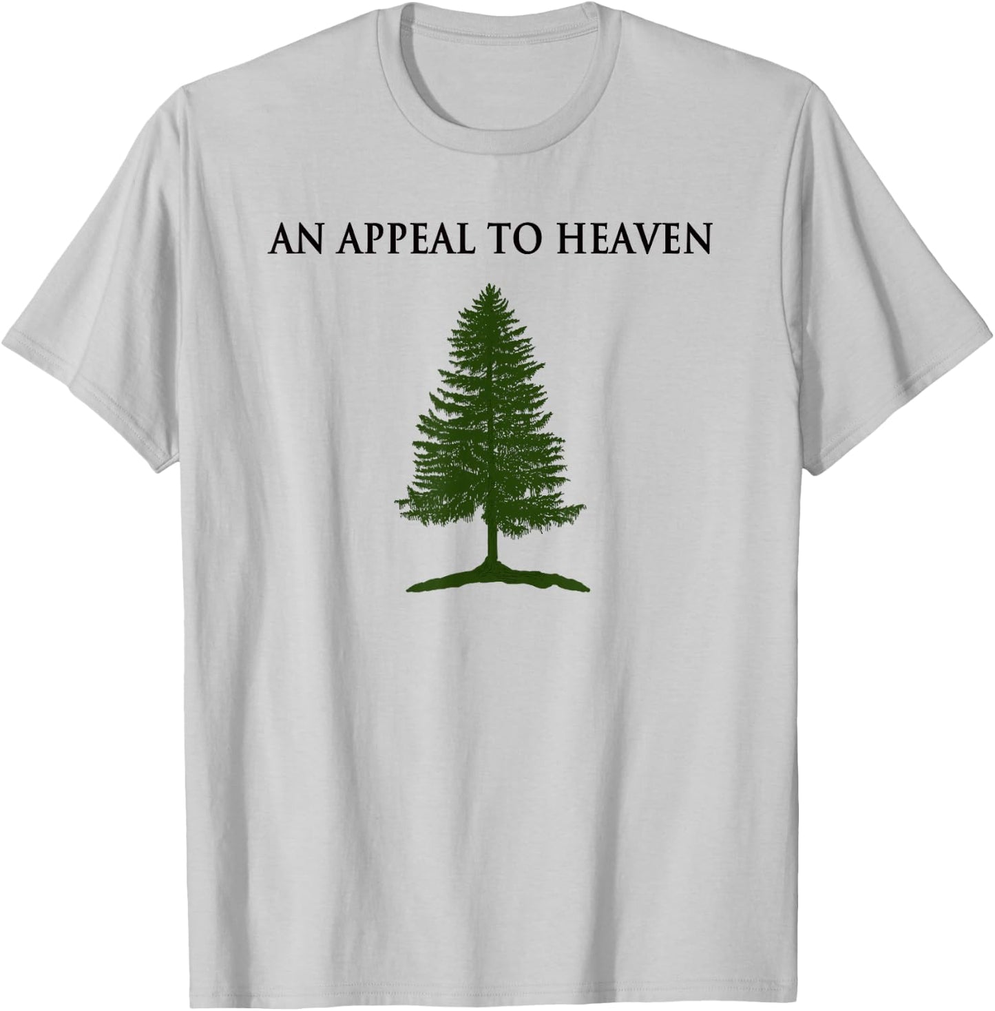 Appeal To Heaven T-Shirt - T-Shirt | Ash