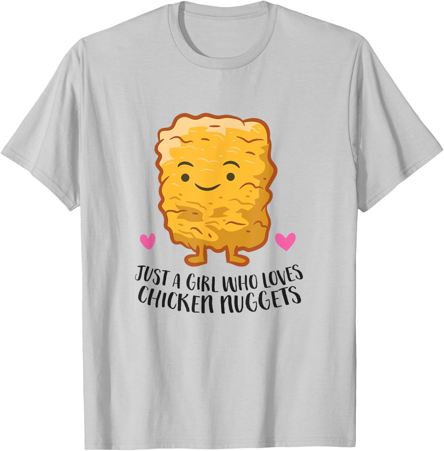 Just A Girl Who Loves Chicken Nuggets T-Shirt - T-Shirt | Ash