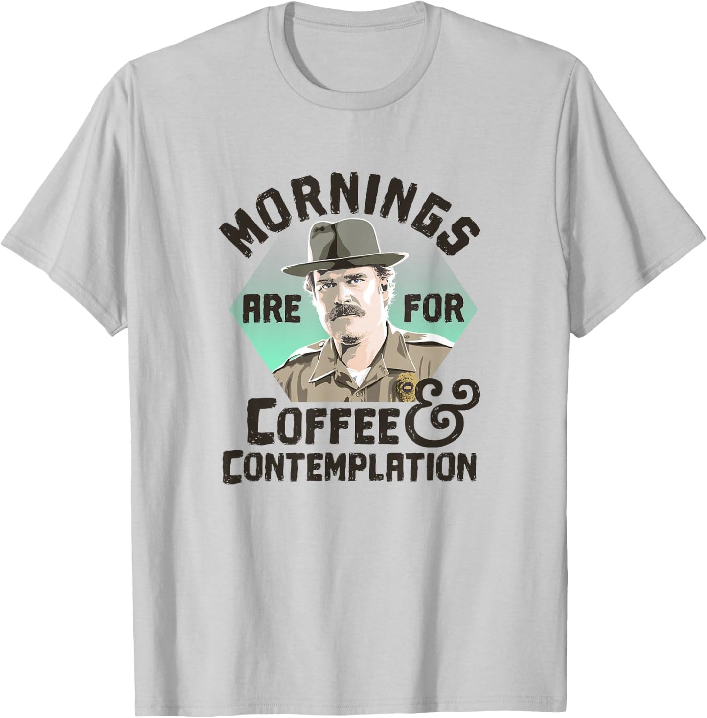 Stranger Things Hopper Mornings Are For Coffee Contemplation T-Shirt - T-Shirt | Ash