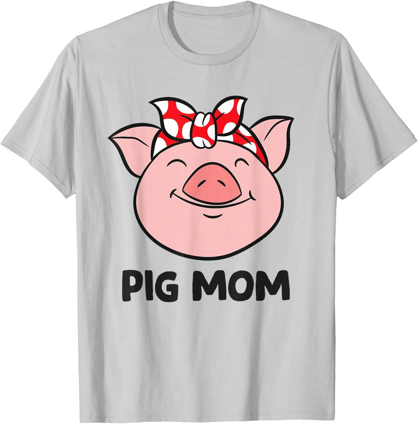 Pig Farmer Mom Love Pigs Pig Mom Cute Pig Lovers T-Shirt - T-Shirt | Ash