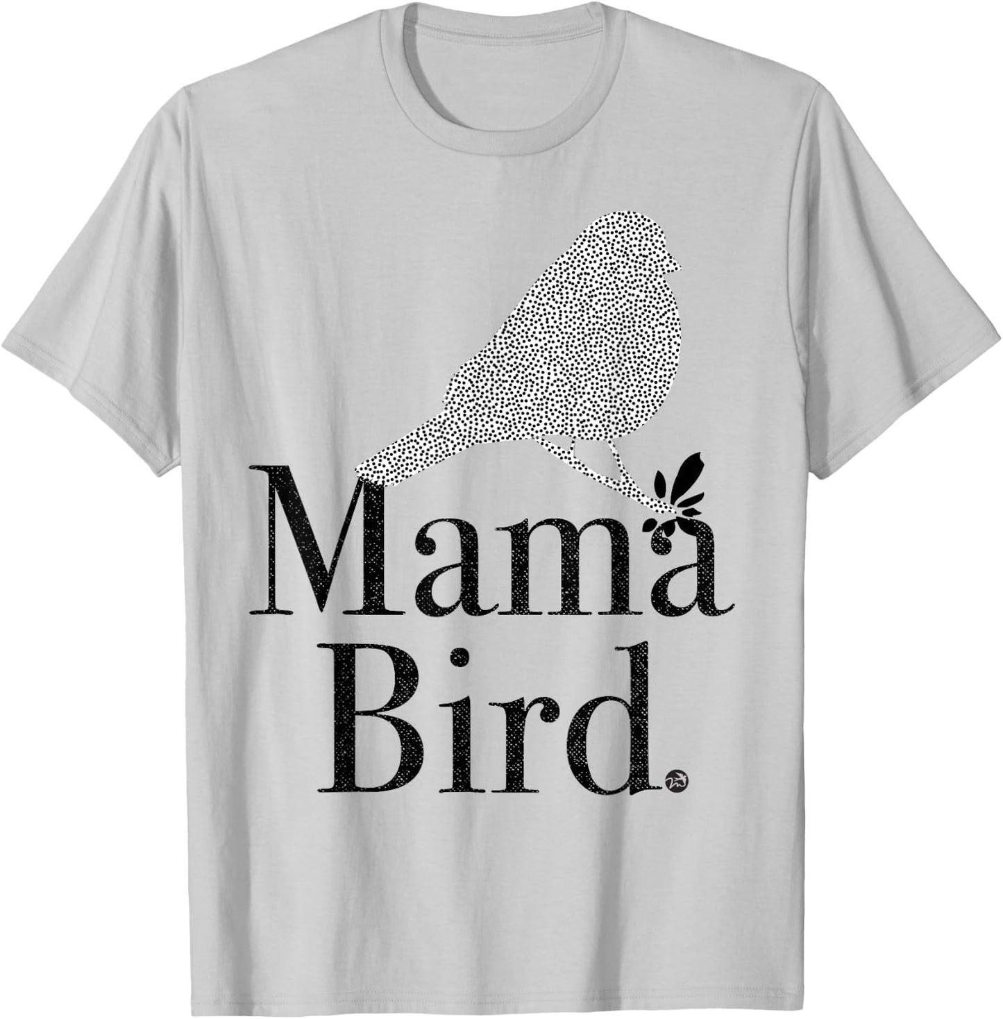 MAMA BIRD - black letters - mom, matching, baby mama, mother T-Shirt - T-Shirt | Ash