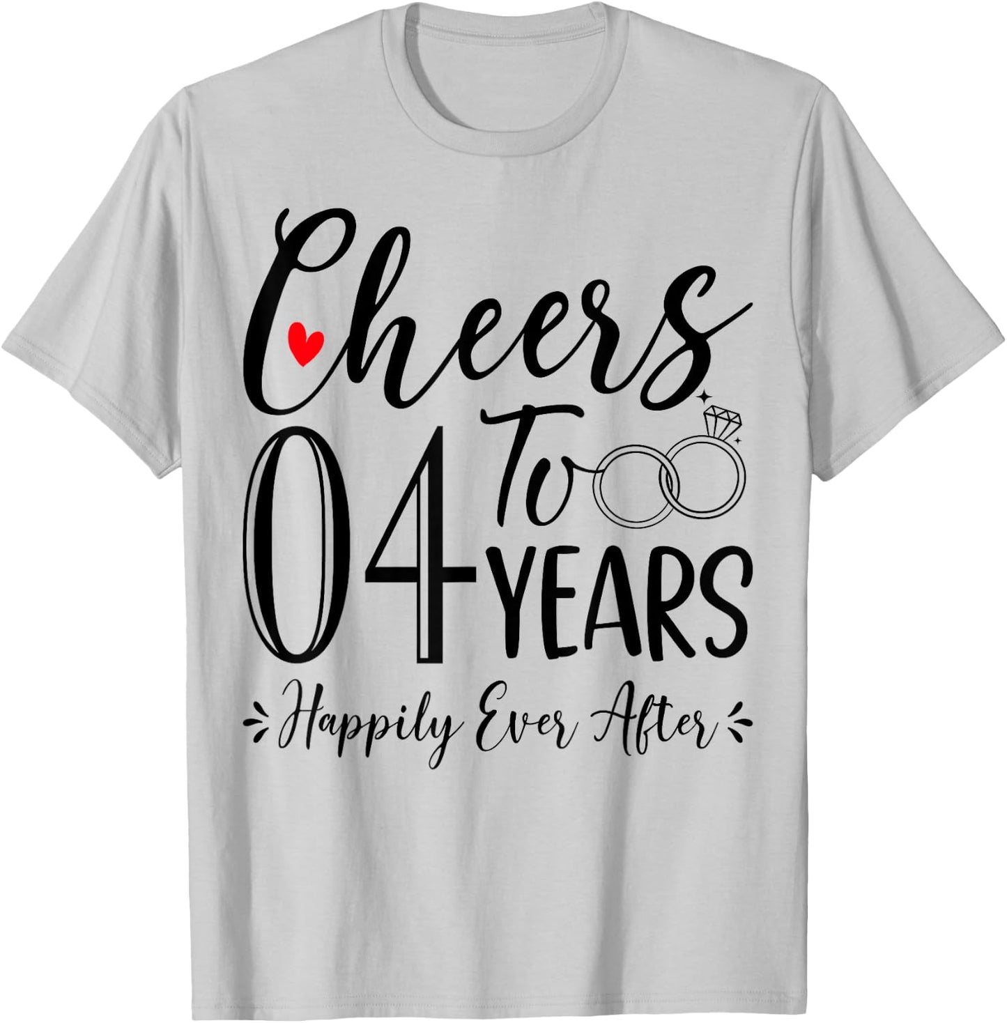 Cheers To 4 Years - 4th Wedding Anniversary Husband Wife T-Shirt - T-Shirt | Ash