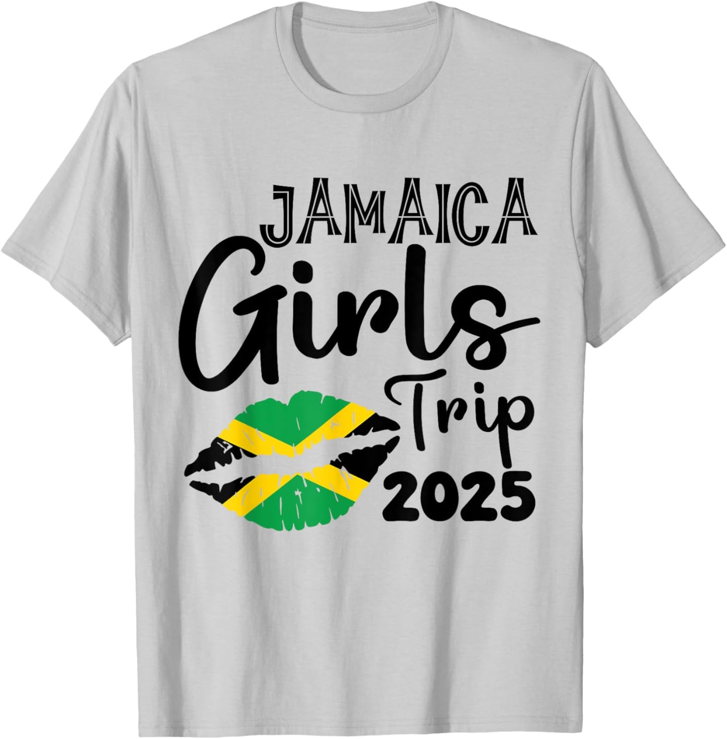 Jamaica Girls Trip 2025 Summer Vacation Weekend Funny T-Shirt - T-Shirt | Ash
