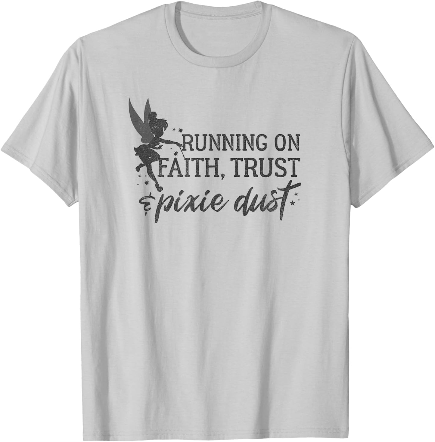Disney Peter Pan Tinker Bell Running On Faith Trust Dust T-Shirt - T-Shirt | Ash