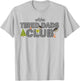 Tired Dads Club (2 Sided) Car Race Track On Dad Daddy T-Shirt - T-Shirt | Ash