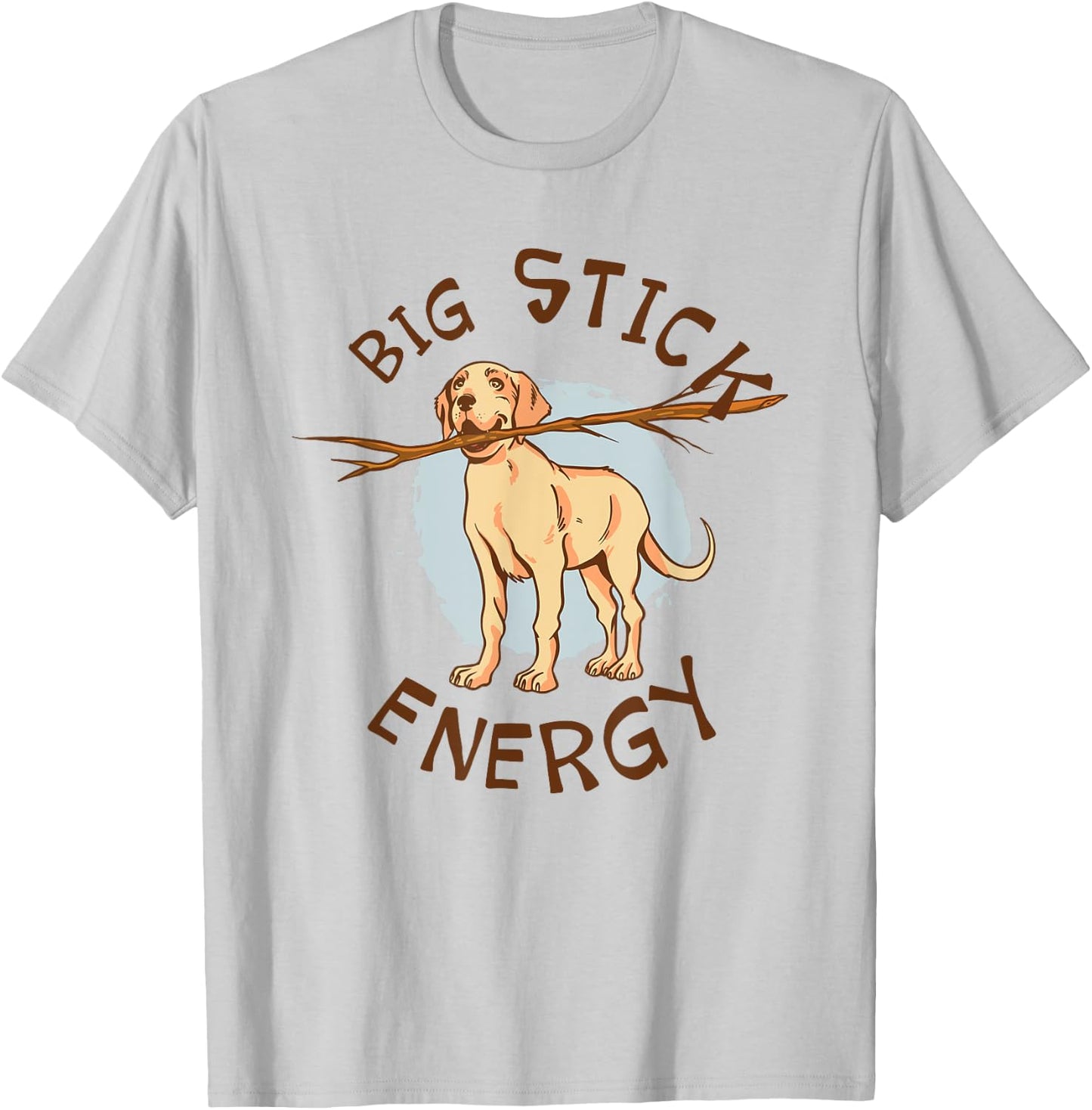 Big Stick Energy Cute Yellow Labrador Retriever Owner T-Shirt - T-Shirt | Ash
