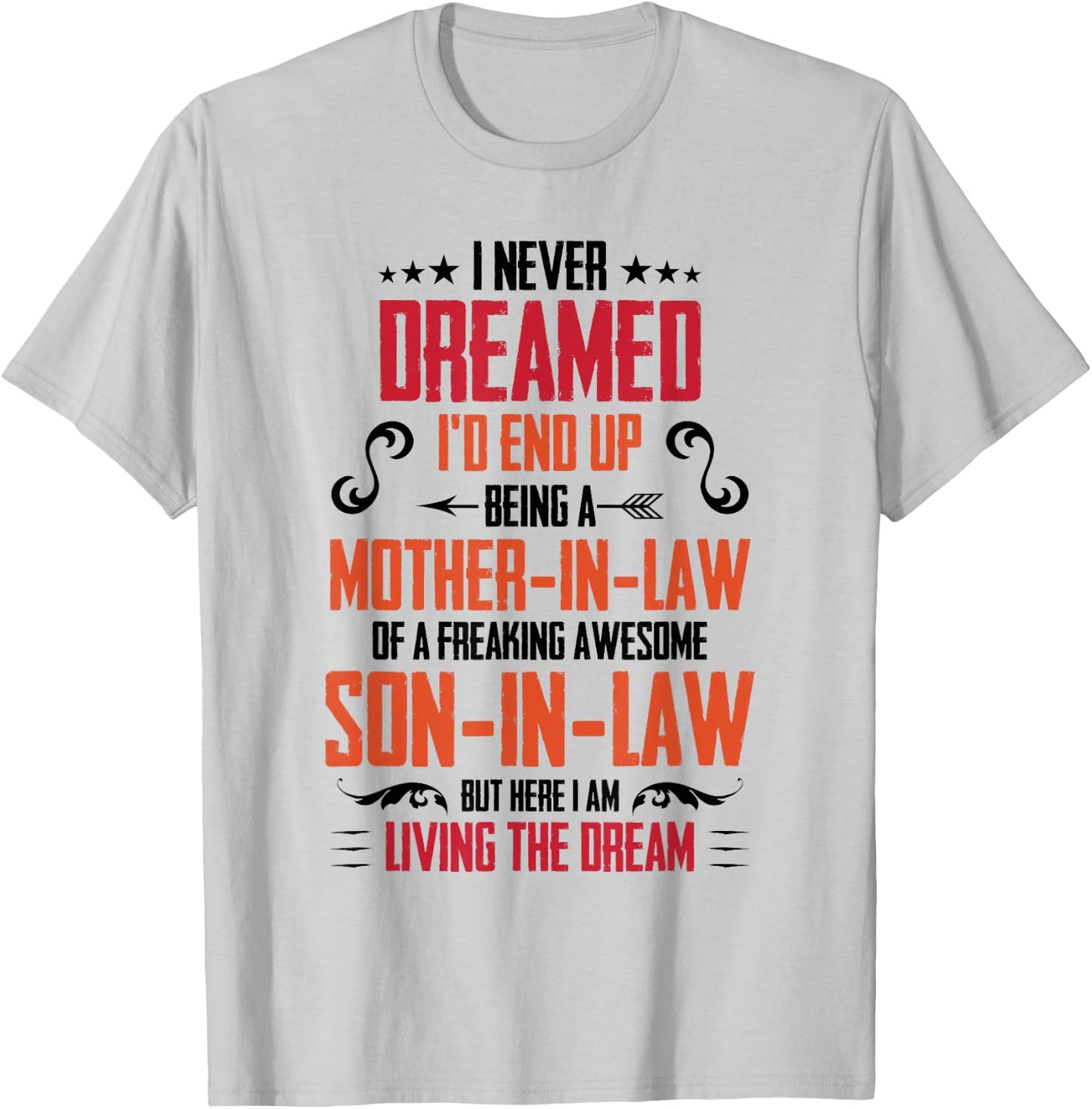 Funny Mother In Law Son In Law Quote Men Women T-Shirt - T-Shirt | Ash
