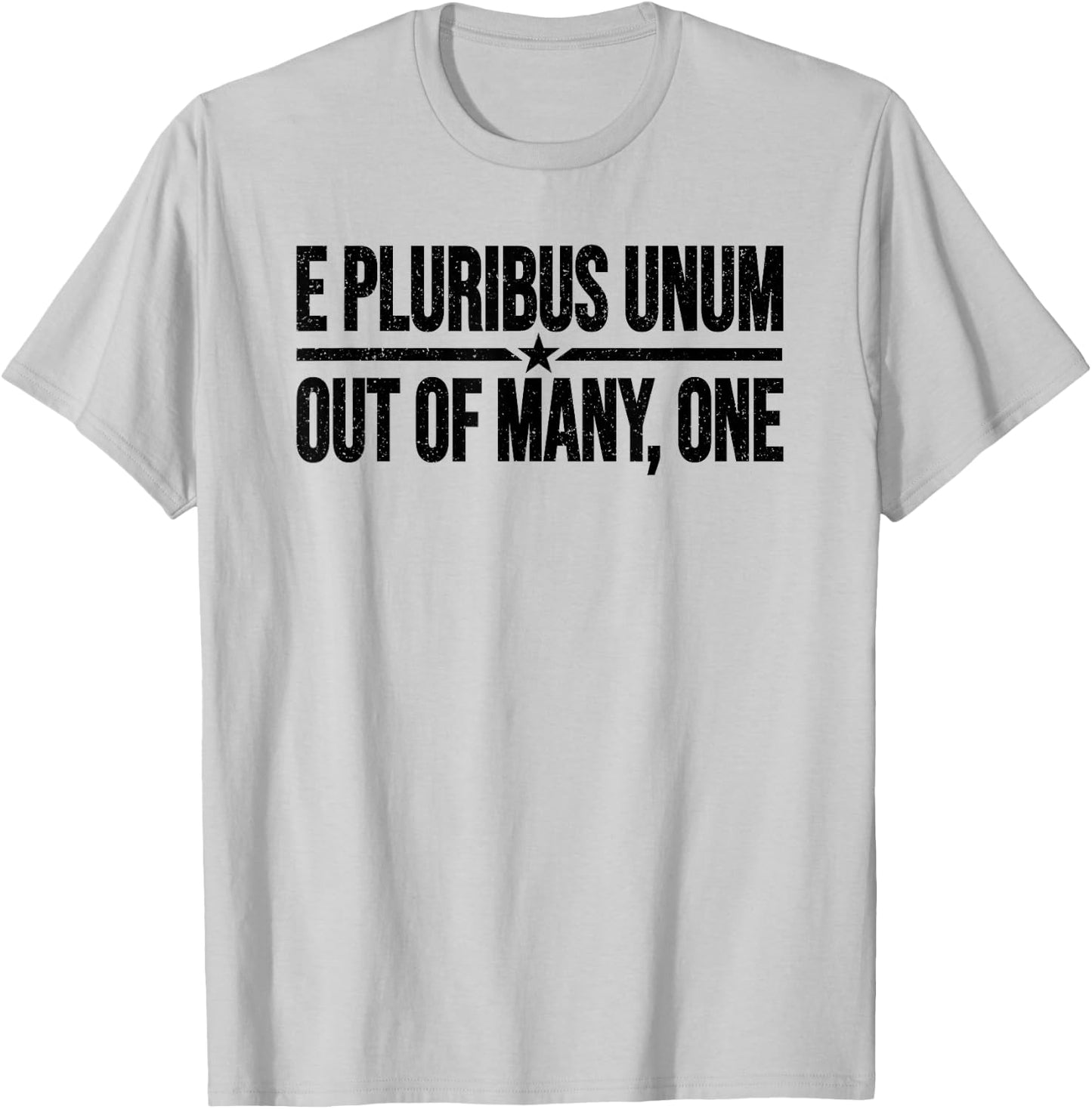 E Pluribus Unum United States Motto Usa T-Shirt - T-Shirt | Ash