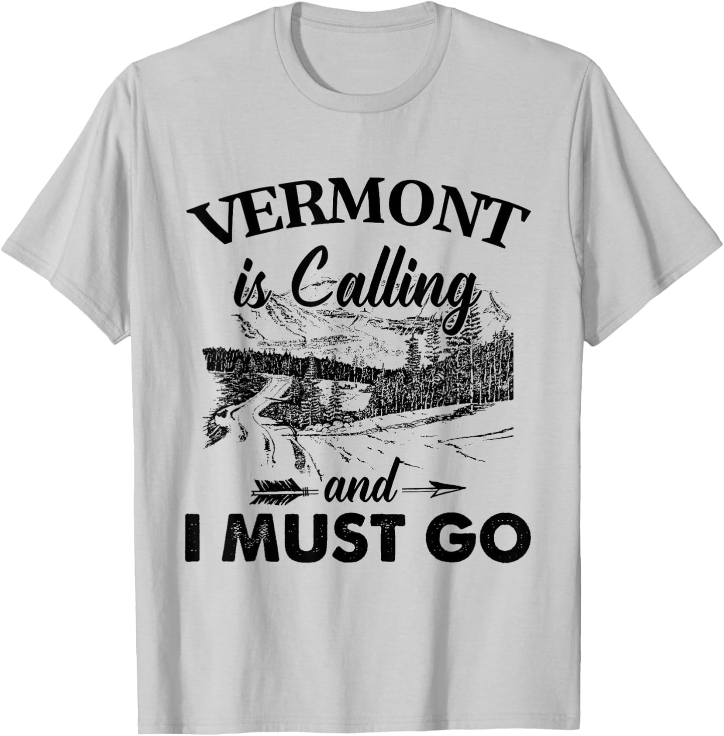 Vermont Is Calling And I Must Go Love Vermont State T-Shirt - T-Shirt | Ash