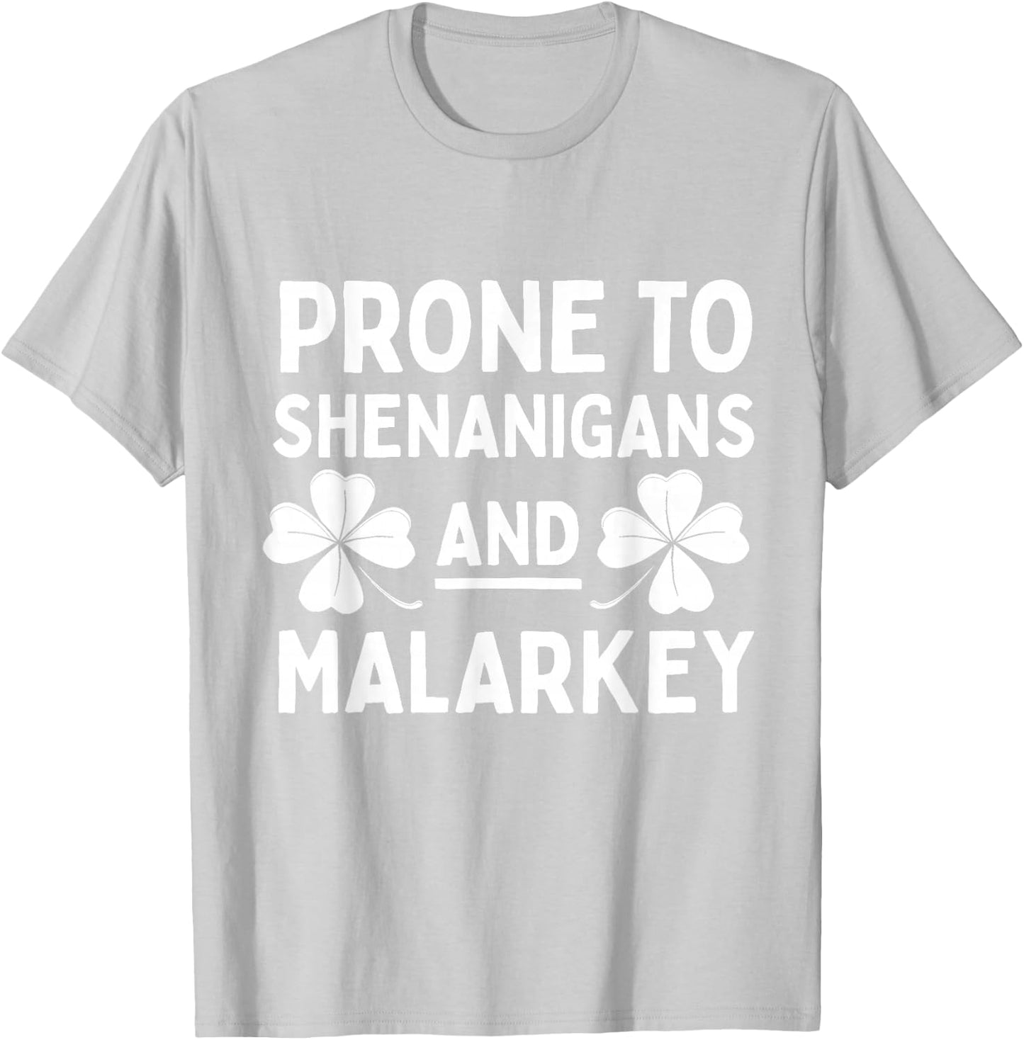 Prone to Shenanigans and Malarkey St Patricks Day Kids Boys T-Shirt - T-Shirt | Ash
