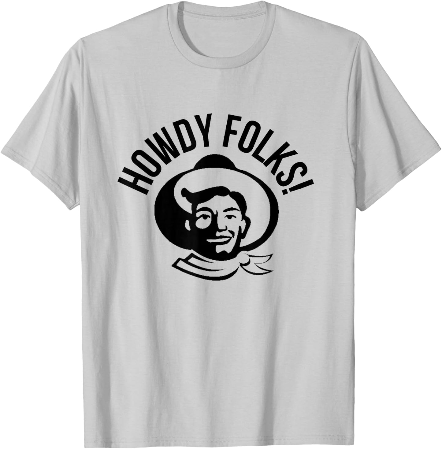 Howdy Folks State Fair Texas Cowboy T-Shirt - T-Shirt | Ash