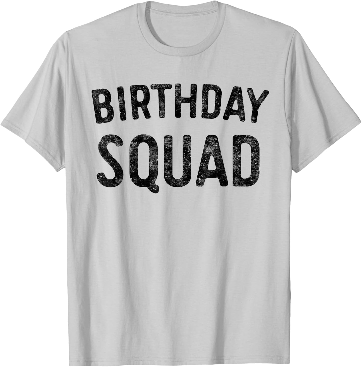 Birthday Squad Shirt Family Birthday Squad T-Shirt - T-Shirt | Ash