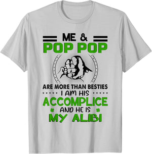 Me & Pop Pop Are More Than Besties - Funny Pop Pop Grandkids T-Shirt - T-Shirt | Ash