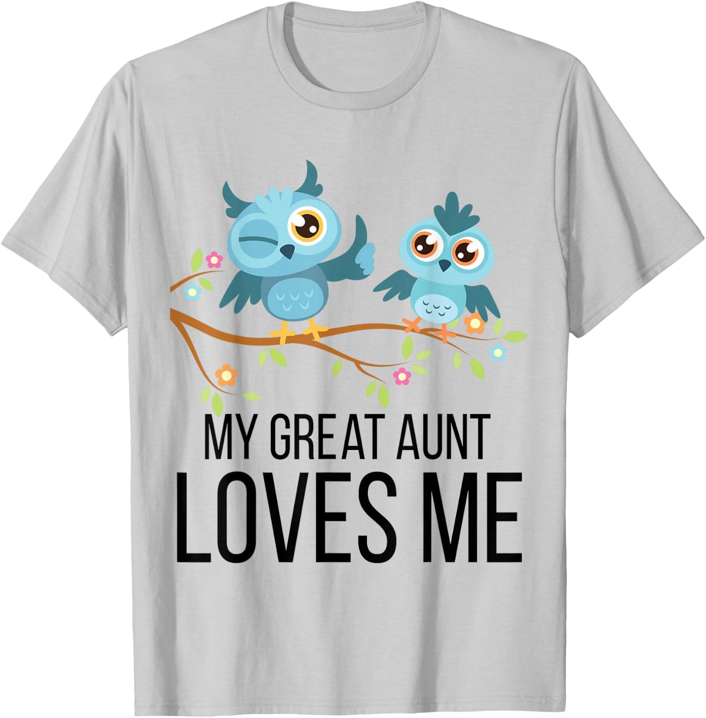 Gift Niece or Nephew | Blue Owls My Great Aunt Loves Me T-Shirt - T-Shirt | Ash