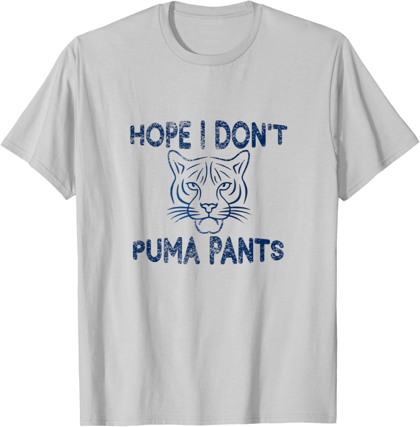 Funny Cat Pun Hope I Don't Puma Pants Women T-Shirt - T-Shirt | Ash