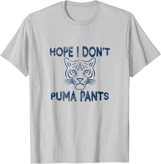 Funny Cat Pun Hope I Don't Puma Pants Women T-Shirt - T-Shirt | Ash