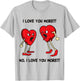 I Love You More, No I Love You More Funny Hearts Arguing T-Shirt - T-Shirt | Ash
