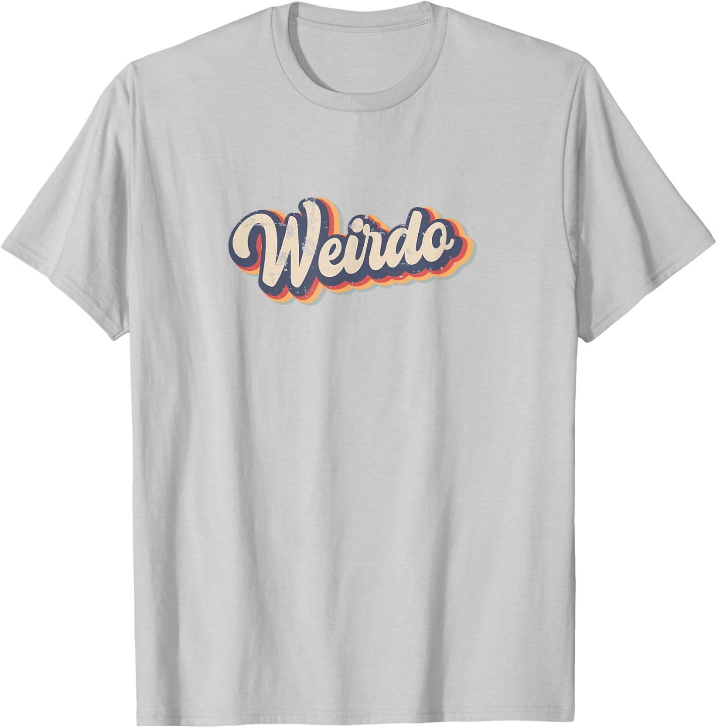 Weirdo Vintage Rainbow Funny strange or eccentric person T-Shirt - T-Shirt | Ash