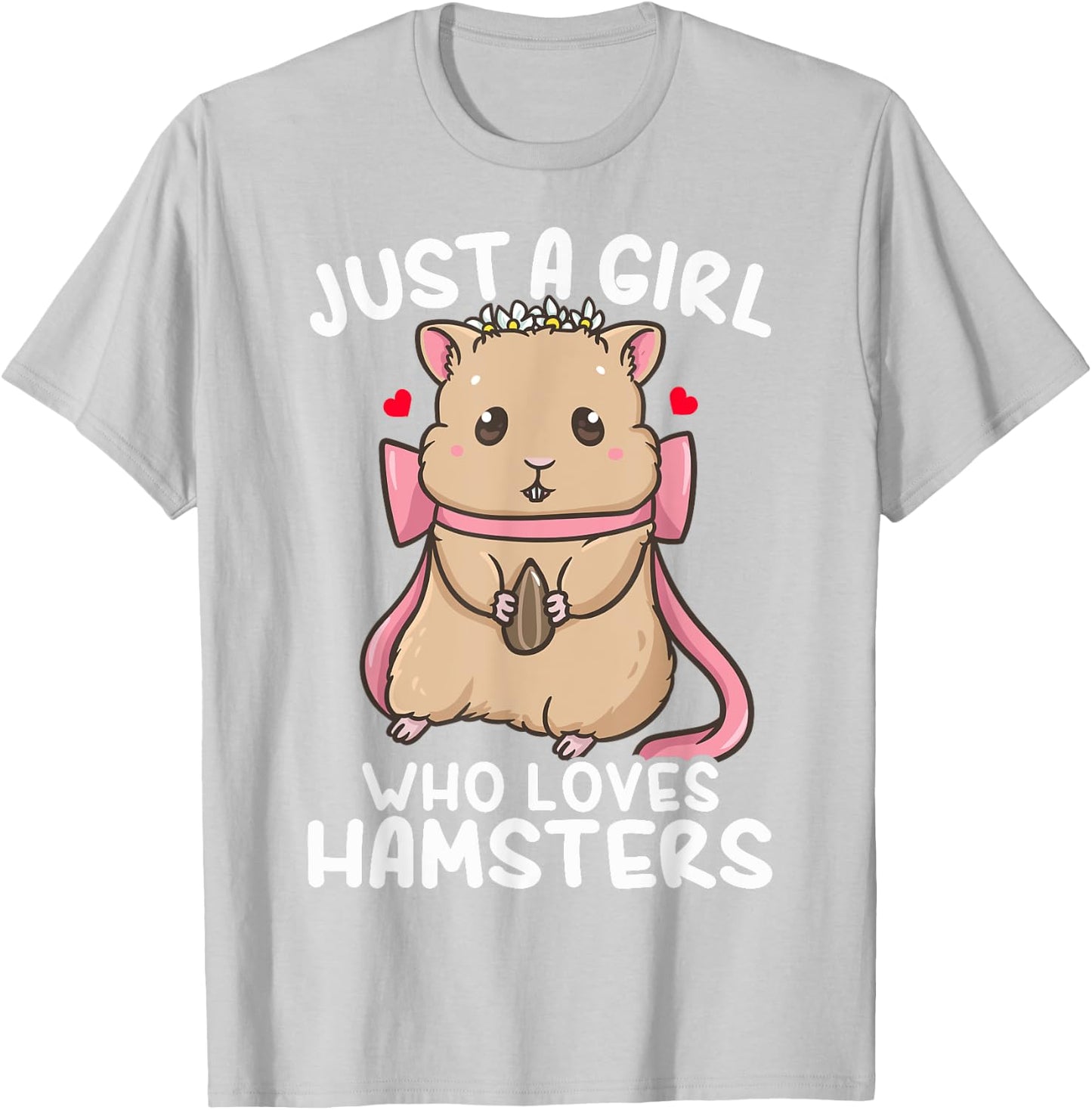 Hamster Just a Girl Who Loves Hamsters T-Shirt - T-Shirt | Ash