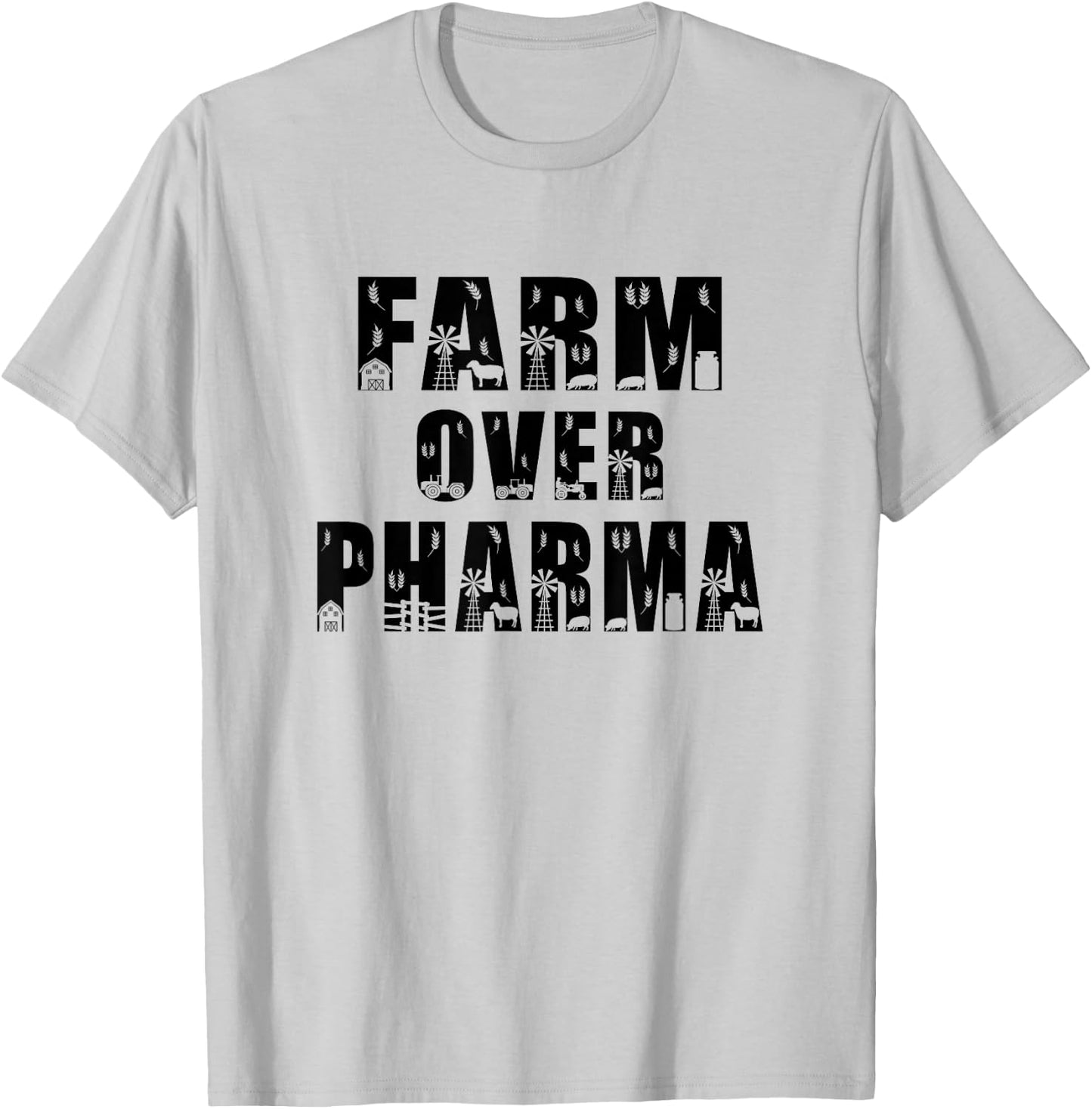 Farm Over Pharma Family Farming Mom Dad Grandpa Funny Farmer T-Shirt - T-Shirt | Ash