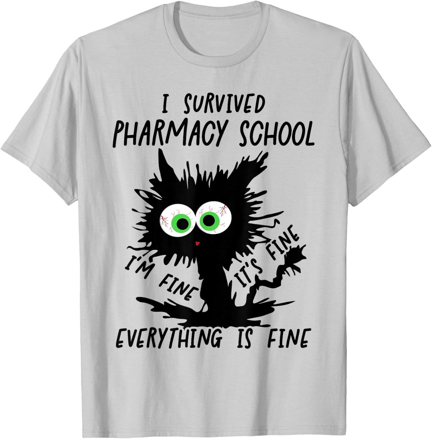I Survived Pharmacy School Graduation 2025 T-Shirt - T-Shirt | Ash