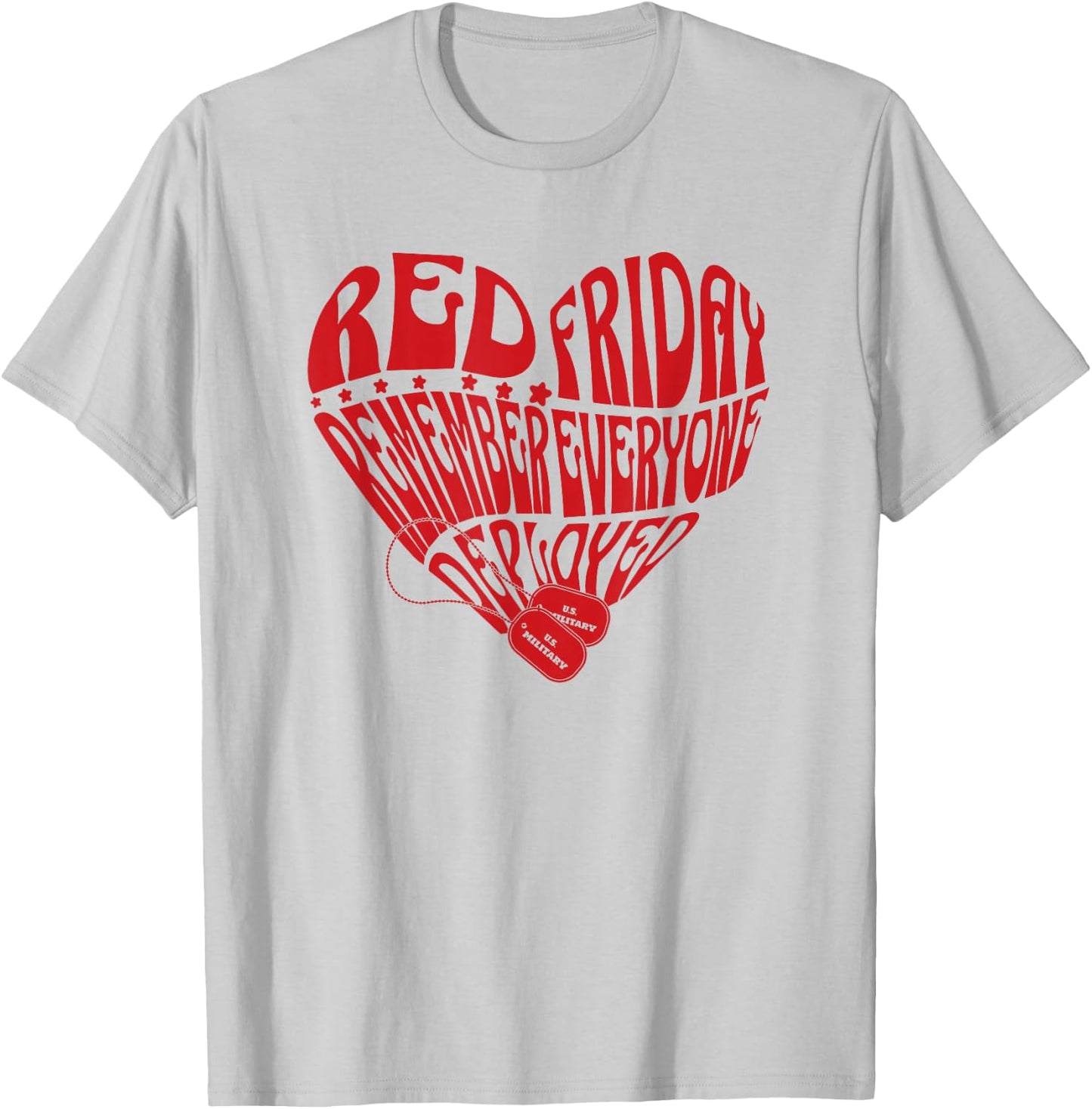RED Friday Military Heart Remember Everyone Deployment Gifts T-Shirt - T-Shirt | Ash