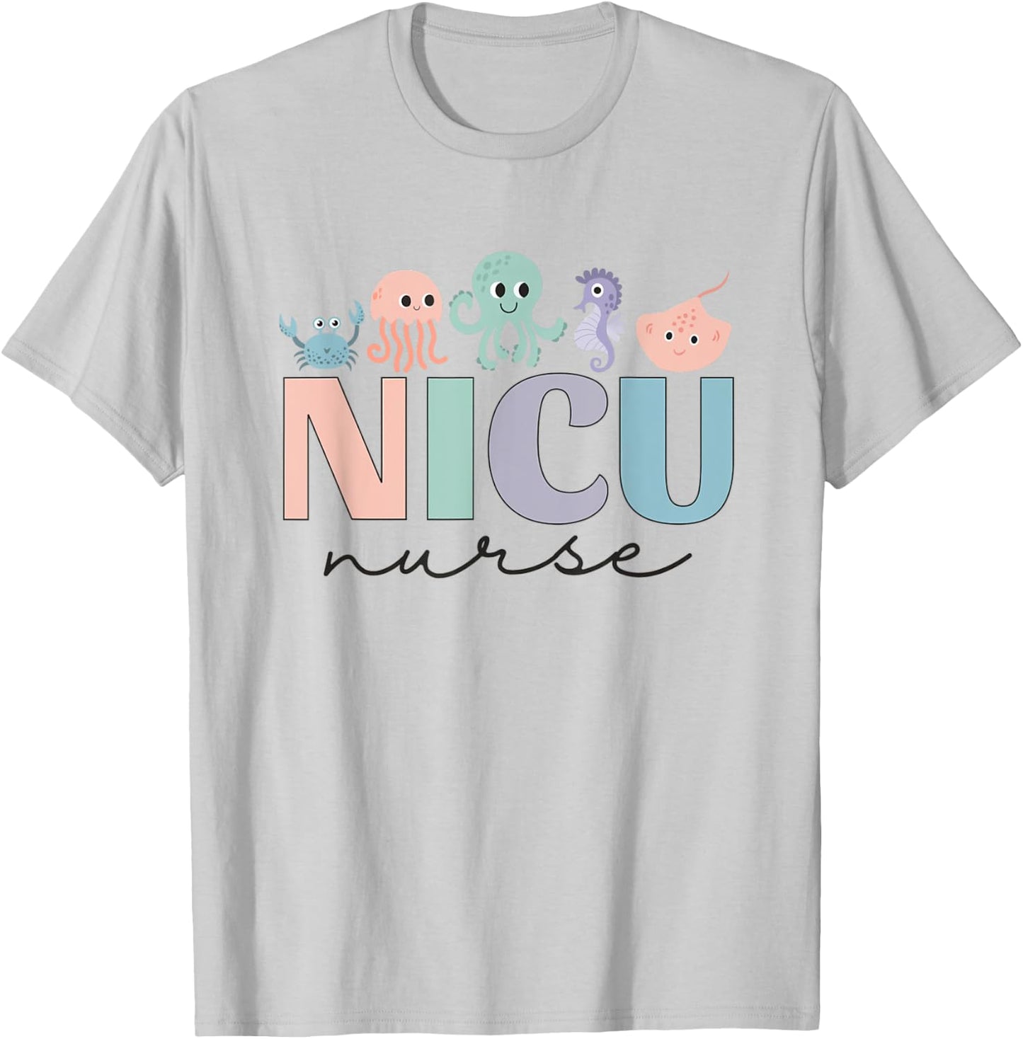 NICU Ocean Sea Animals Neonatal Intensive Care Unit Nurse T-Shirt - T-Shirt | Ash
