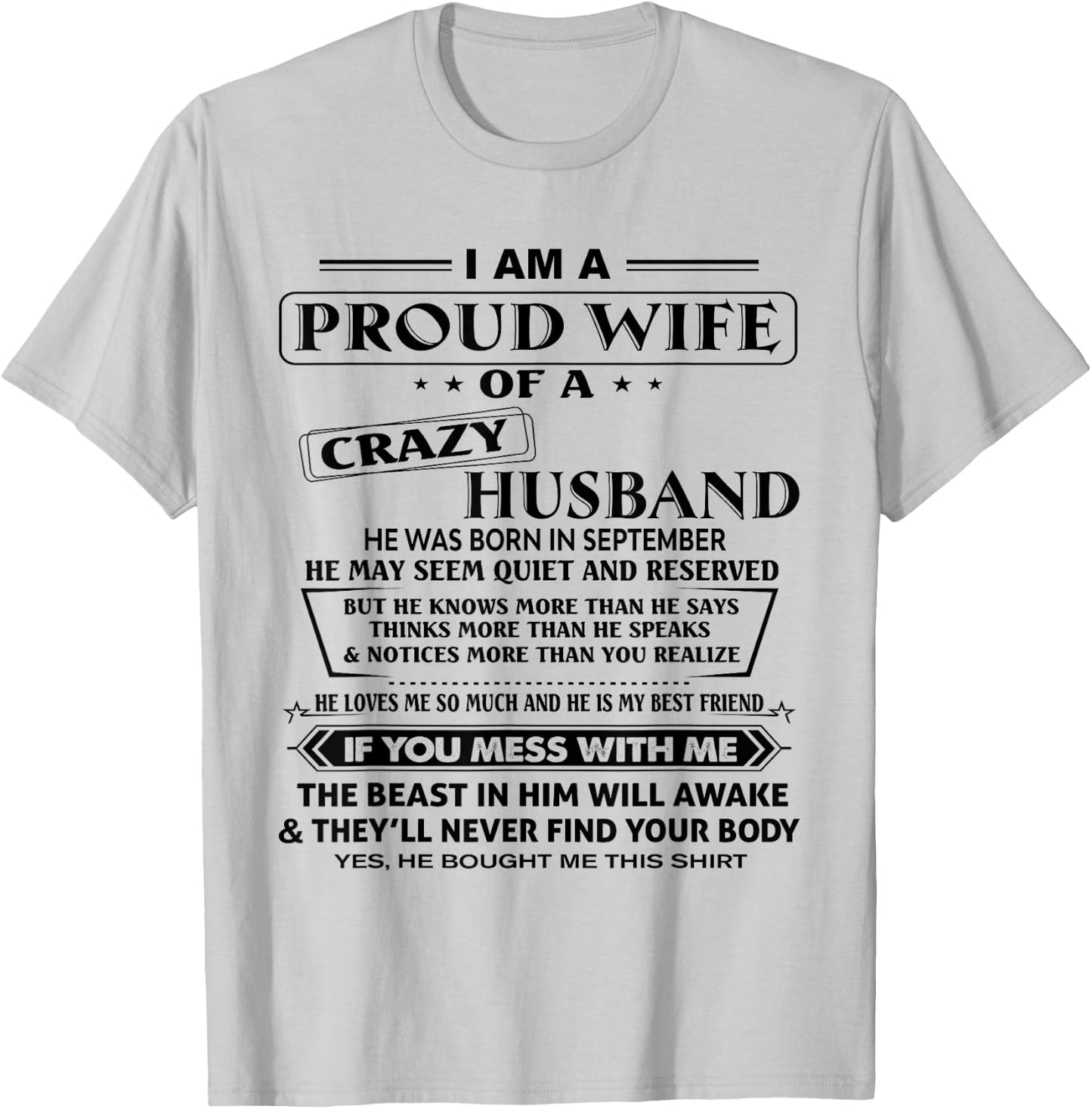 Im A Proud Wife Of A Crazy Husband He Was Born In September T-Shirt - T-Shirt | Ash