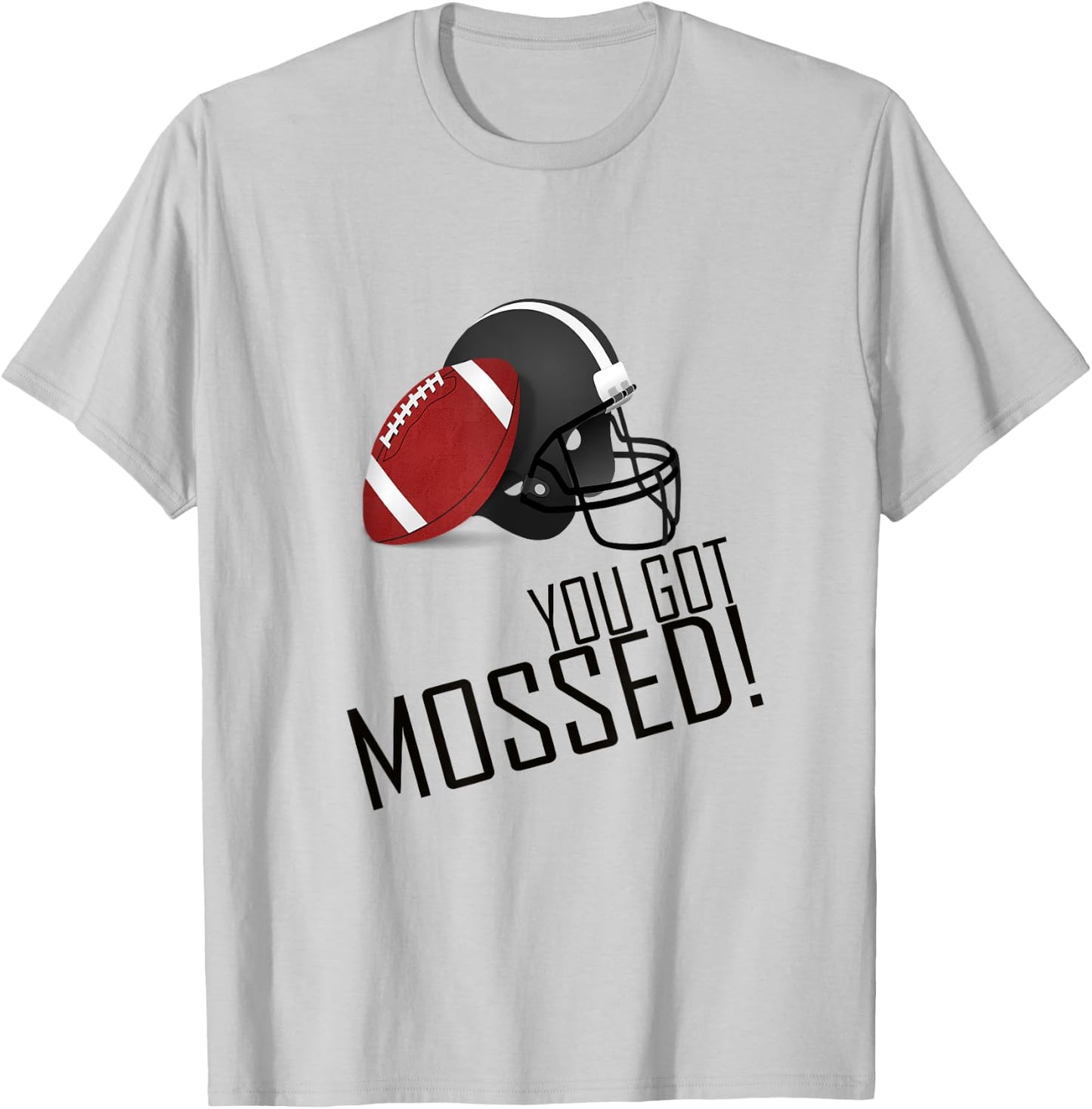 You Got Mossed T-Shirt - T-Shirt | Ash