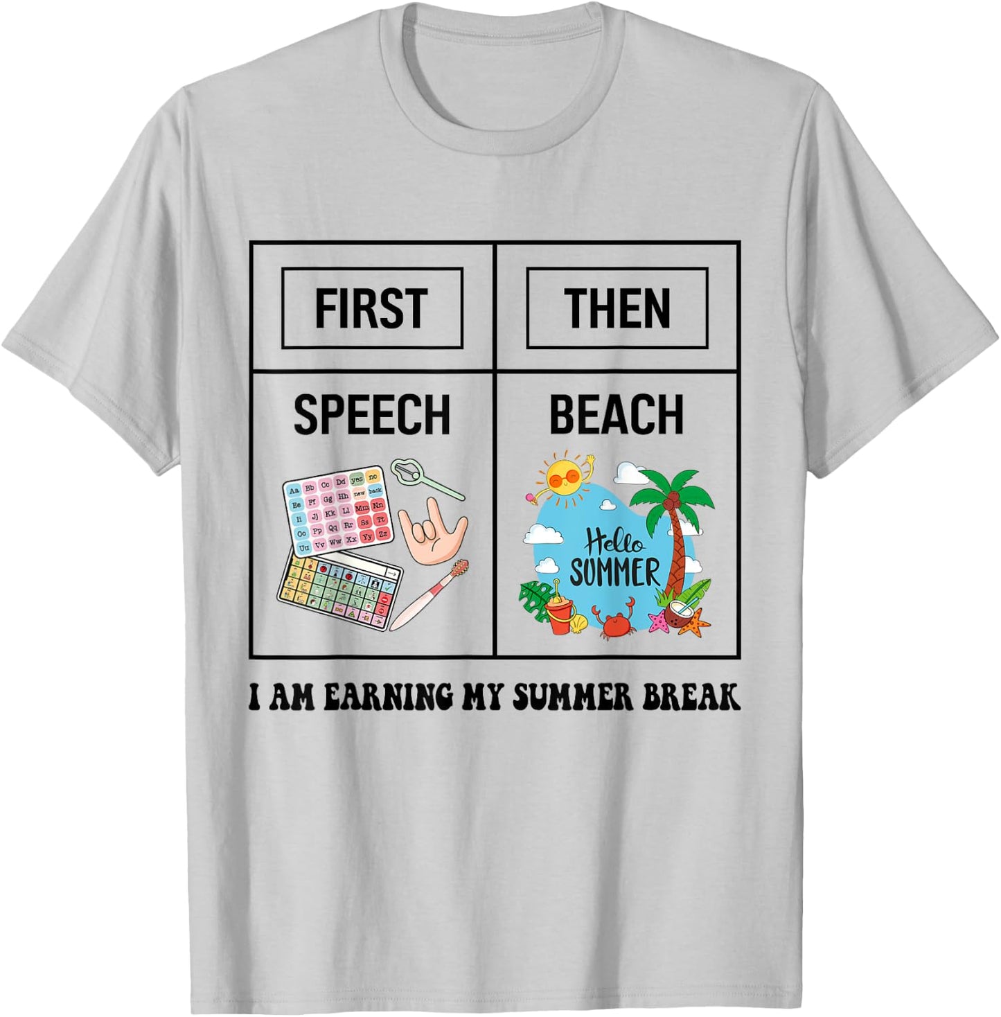 First Speech Then Beach Funny Speech Therapy Summer Vacation Women T-Shirt - T-Shirt | Ash