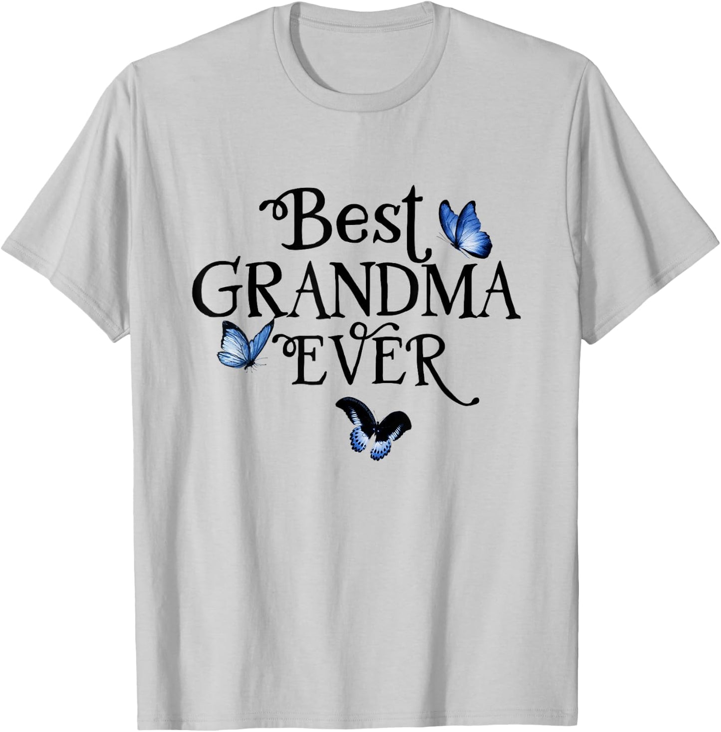 Pretty Best Grandma Ever for Grandma Birthday Mother's Day T-Shirt - T-Shirt | Ash