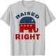 Raised Right Republican Shirt Conservative Elephant T-Shirt - T-Shirt | Ash