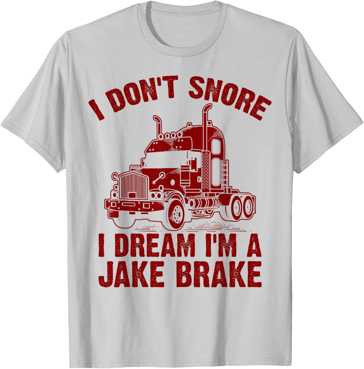 Funny Jake Brake Truck Driver Trucker Gift Women T-Shirt - T-Shirt | Ash