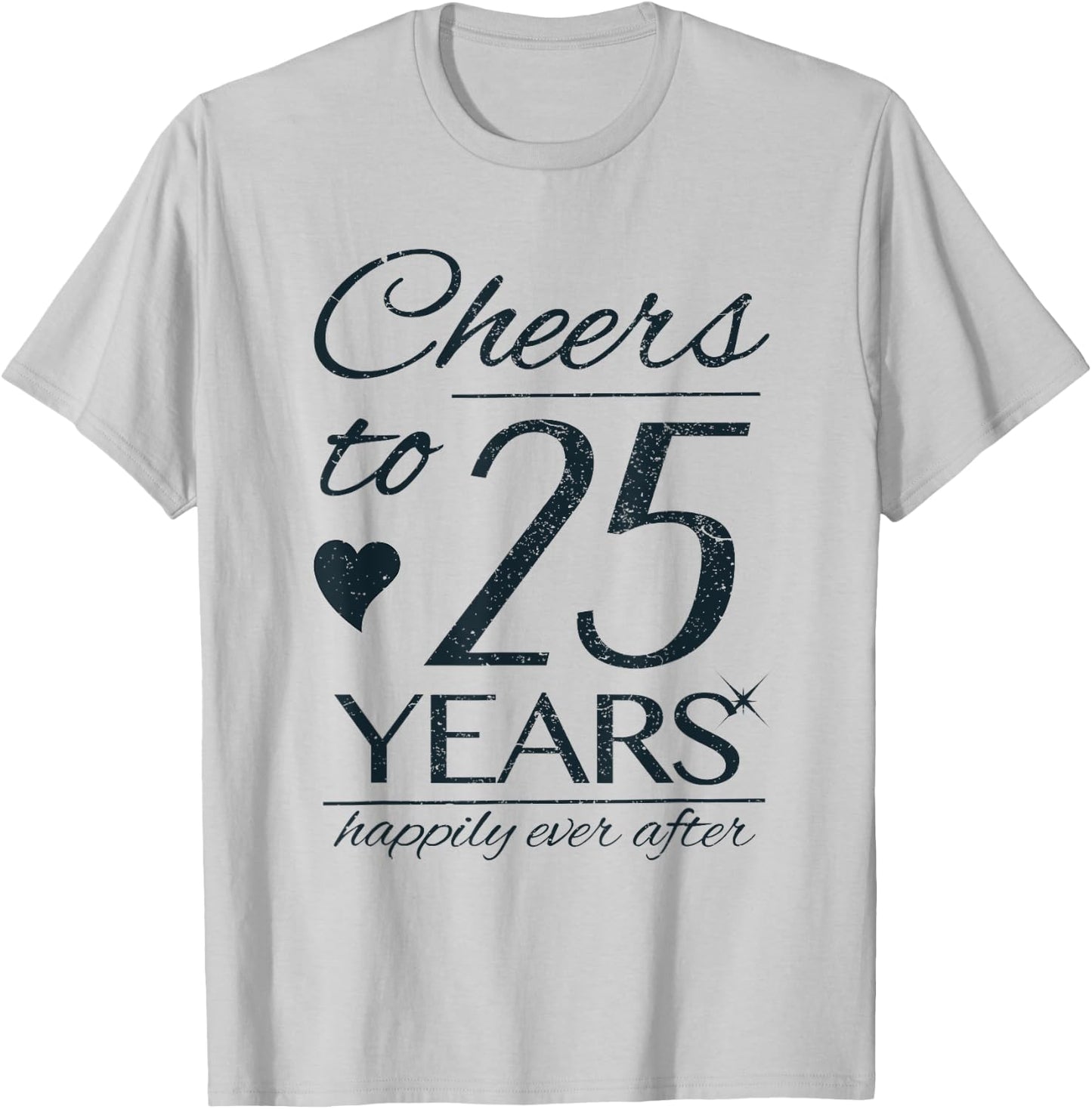 Cheers To 25 Years Married Couples 25th Wedding Anniversary T-Shirt - T-Shirt | Ash