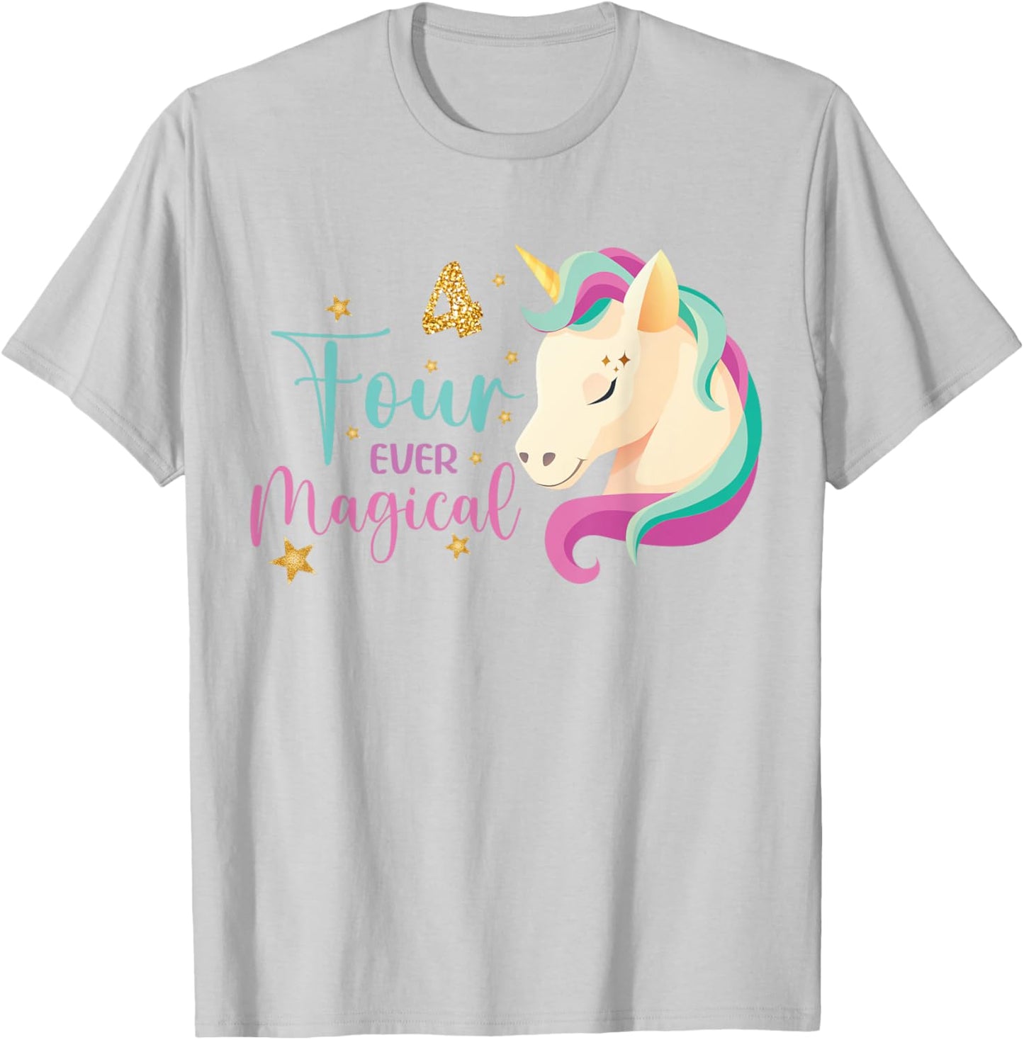 Four ever Magical 4th Birthday Unicorn Girl T-Shirt - T-Shirt | Ash