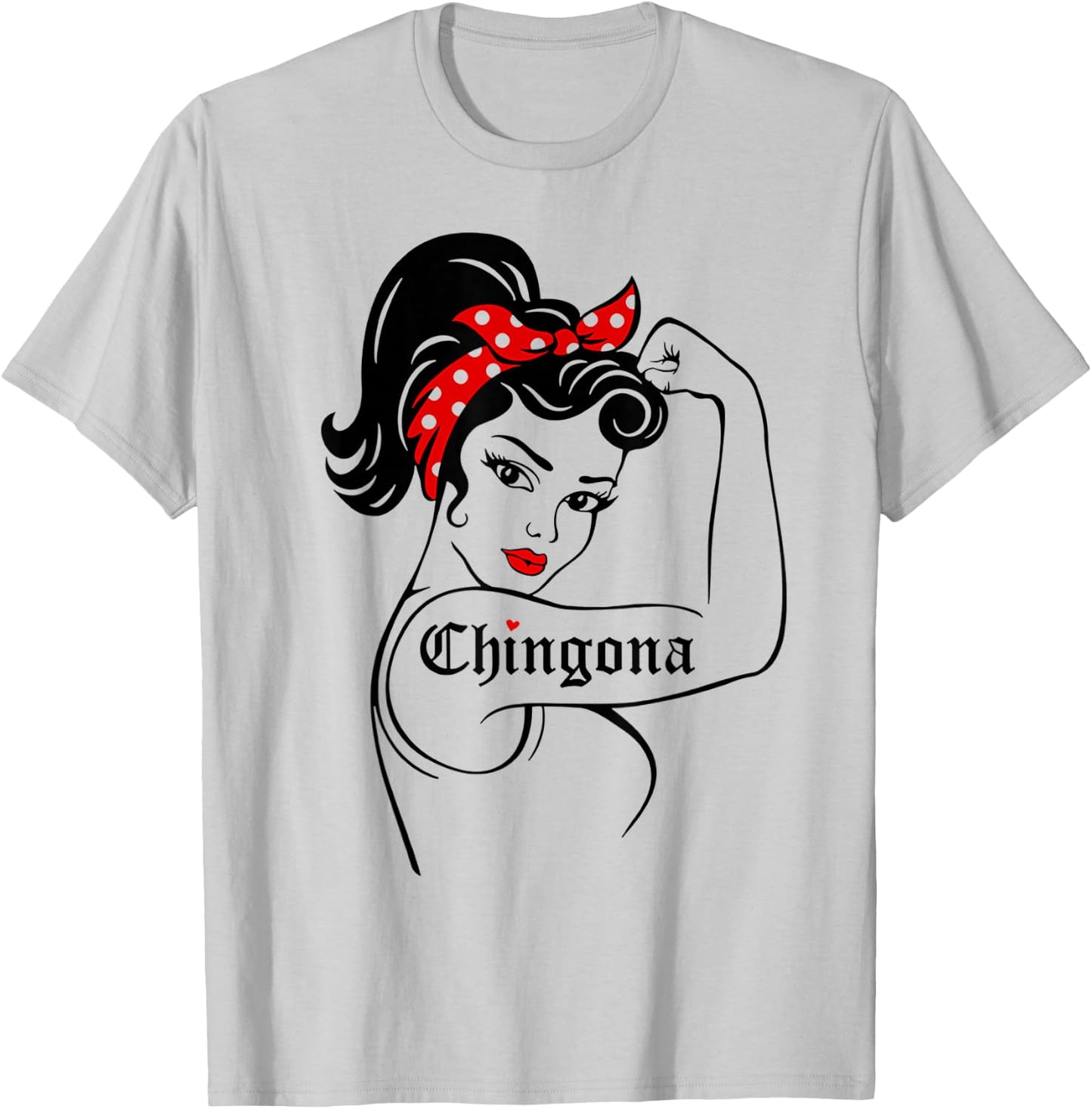 Chingona Strong Women T-Shirt - T-Shirt | Ash