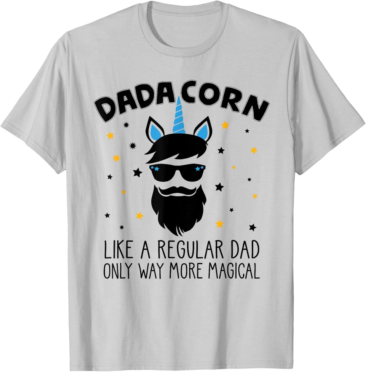 Dadacorn Gift Father's Day Daddy Beard Graphic Dad Unicorn T-Shirt - T-Shirt | Ash