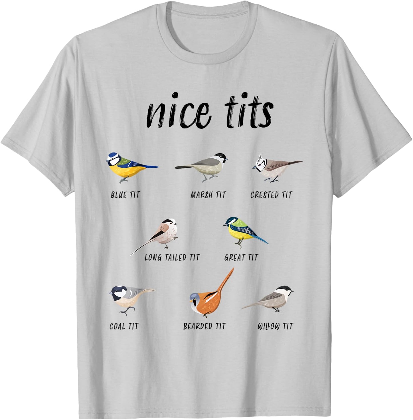 Funny "Nice tits" bird watching Gift Birder Men & Women T-Shirt - T-Shirt | Ash