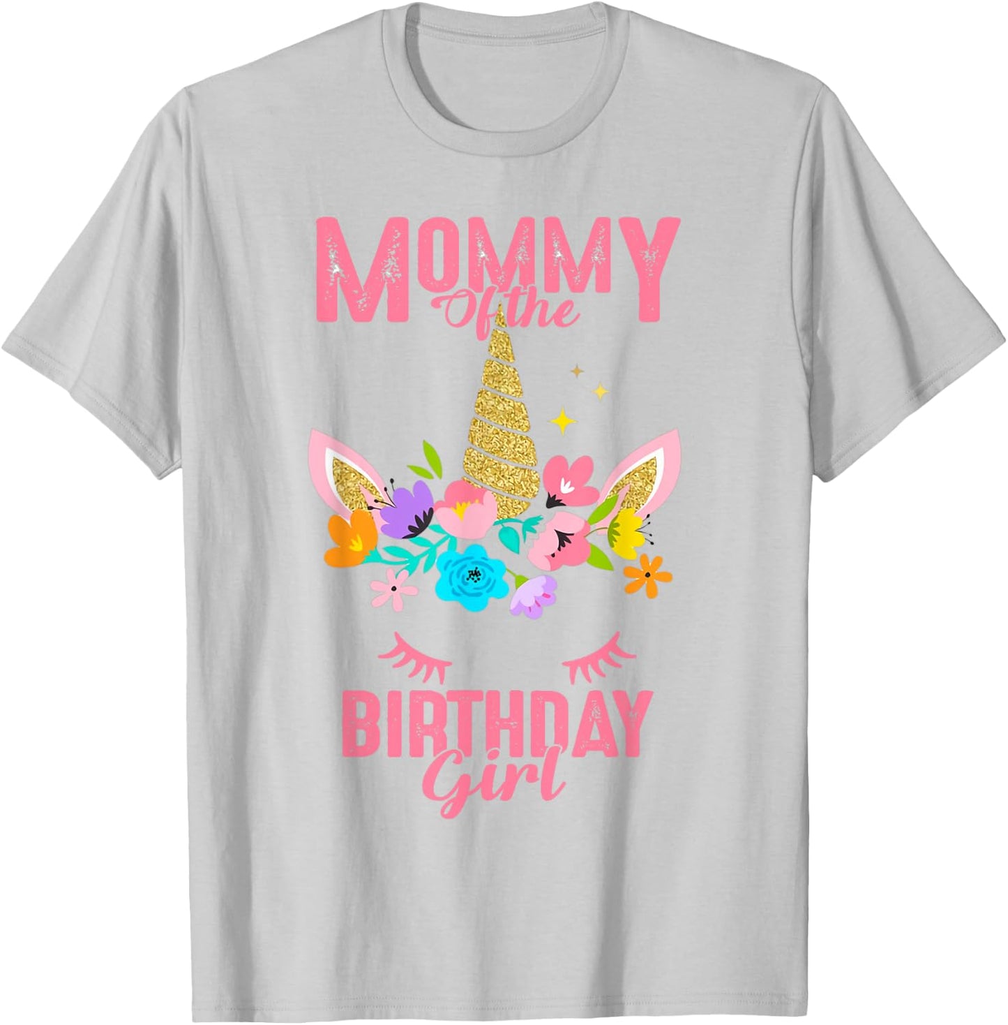 Mommy of the Birthday Girl Cute Unicorn Birthday Matching T-Shirt - T-Shirt | Ash