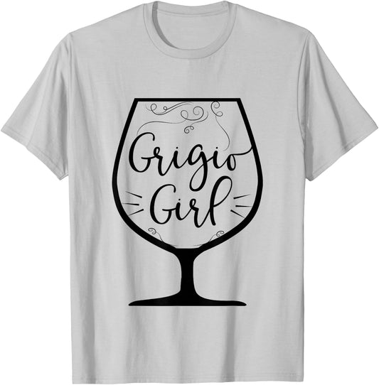Pinot Grigio Girl Funny White Wine Drinker T-Shirt - T-Shirt | Ash