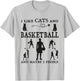 I Like Cats Basketball and Maybe 3 people Humor Basketball T-Shirt - T-Shirt | Ash