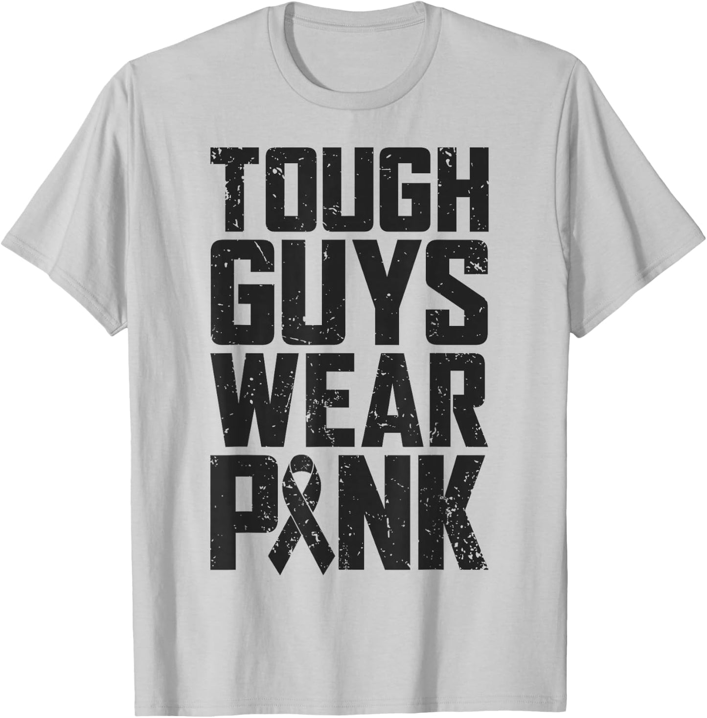 Tough Guys Wear Pink Breast Cancer Awareness Men Boys Gifts T-Shirt - T-Shirt | Ash