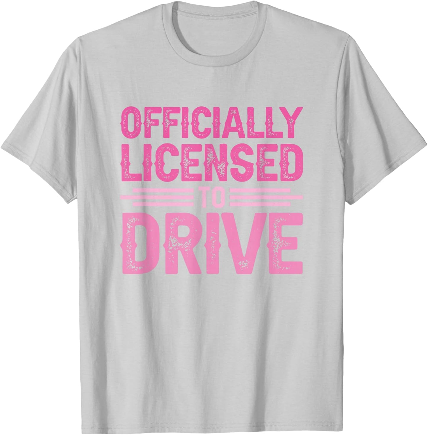 Officially Licensed to Drive New Drivers License T-Shirt - T-Shirt | Ash