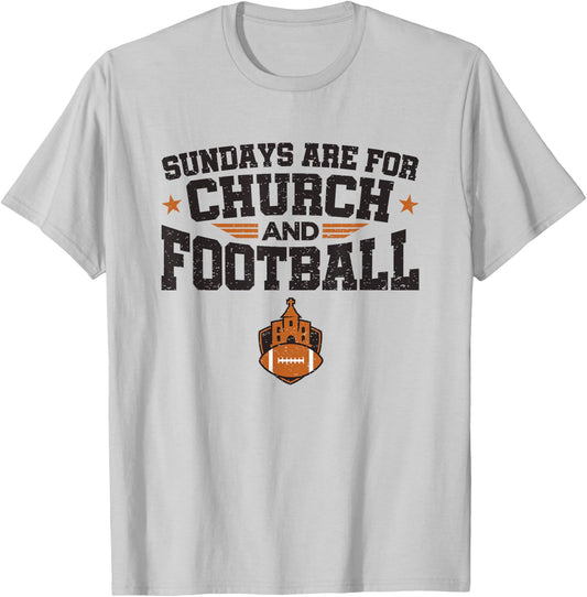 Football Fan Sundays Are For Church And Football T-Shirt - T-Shirt | Ash