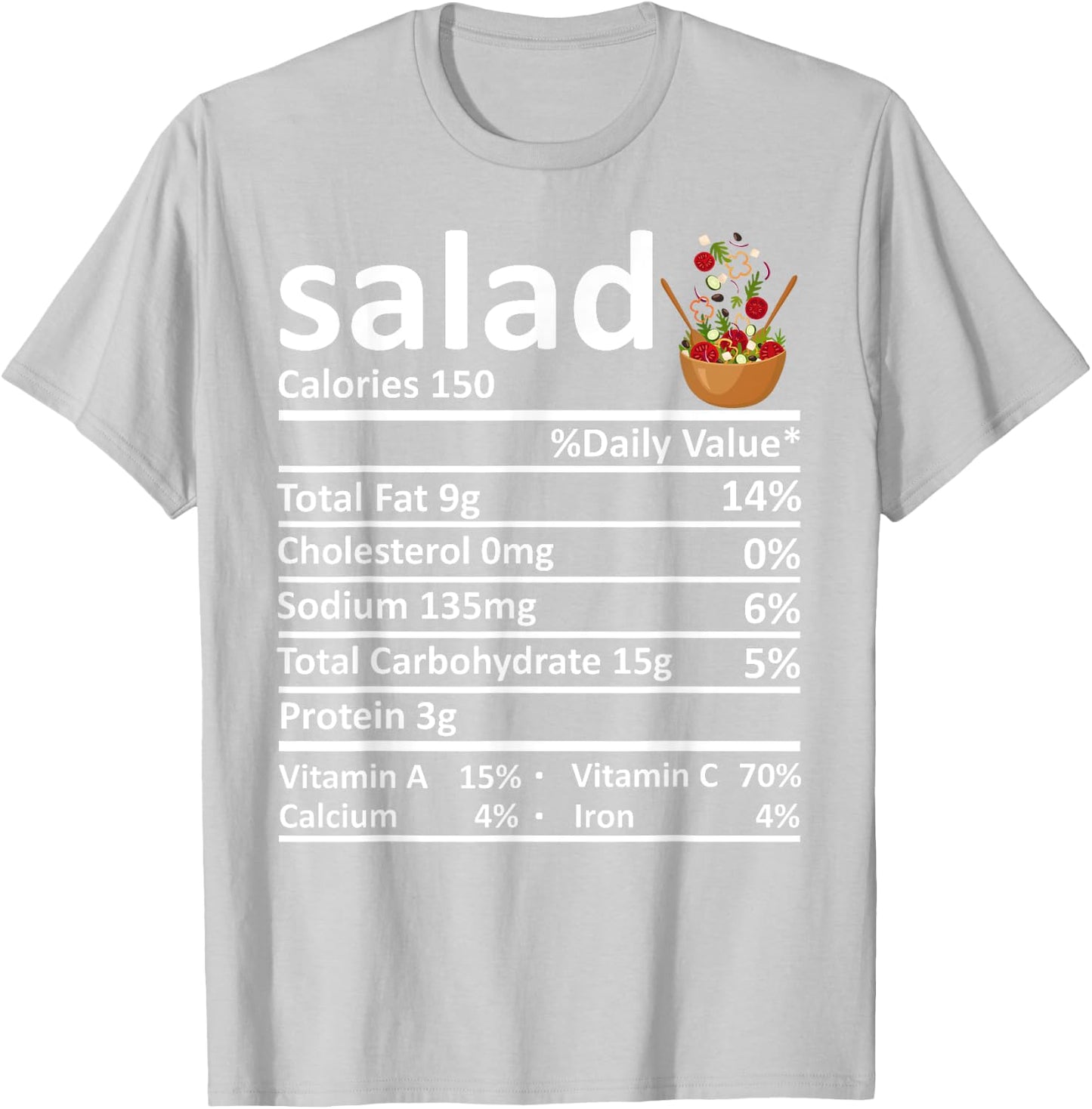 Salad Nutrition Food Facts Thanksgiving Costume Christmas T-Shirt - T-Shirt | Ash