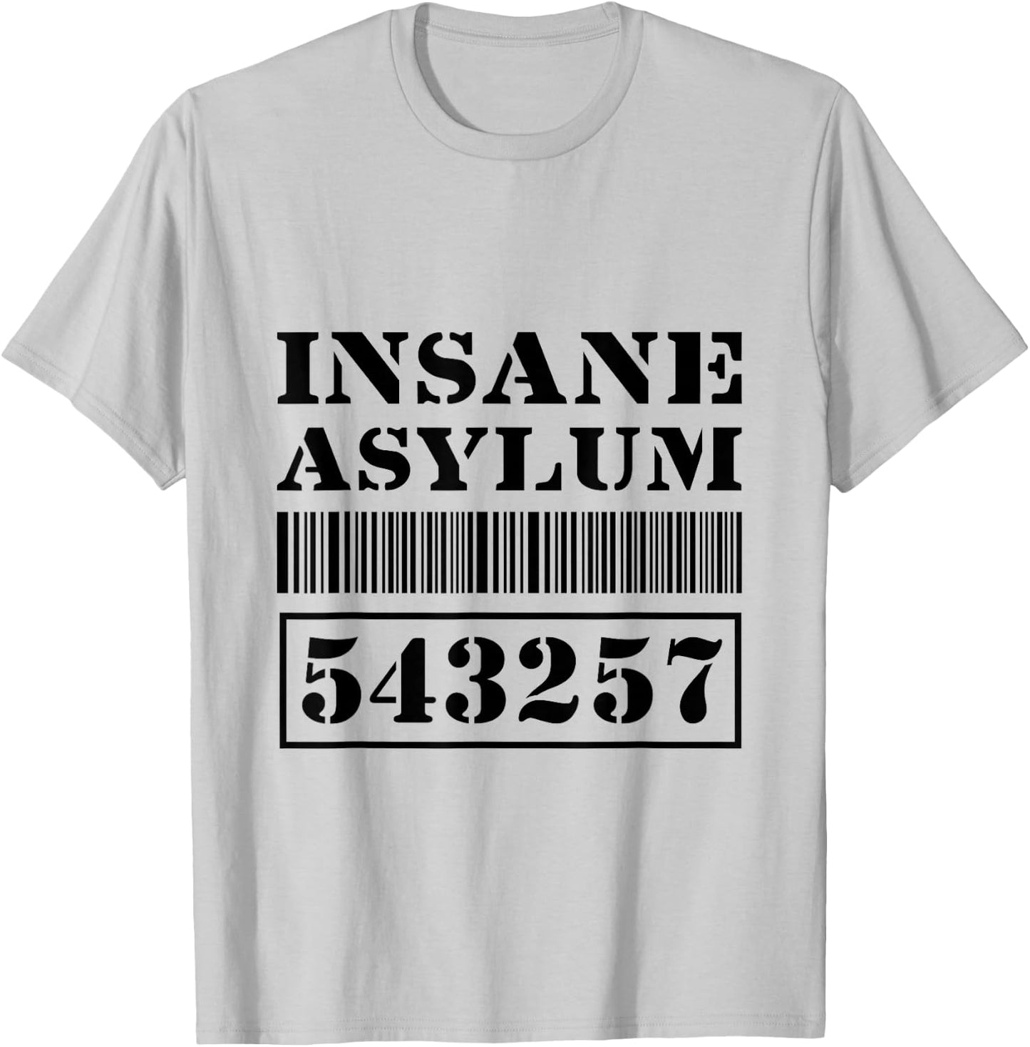 Insane Asylum Inmate T-Shirt - T-Shirt | Ash