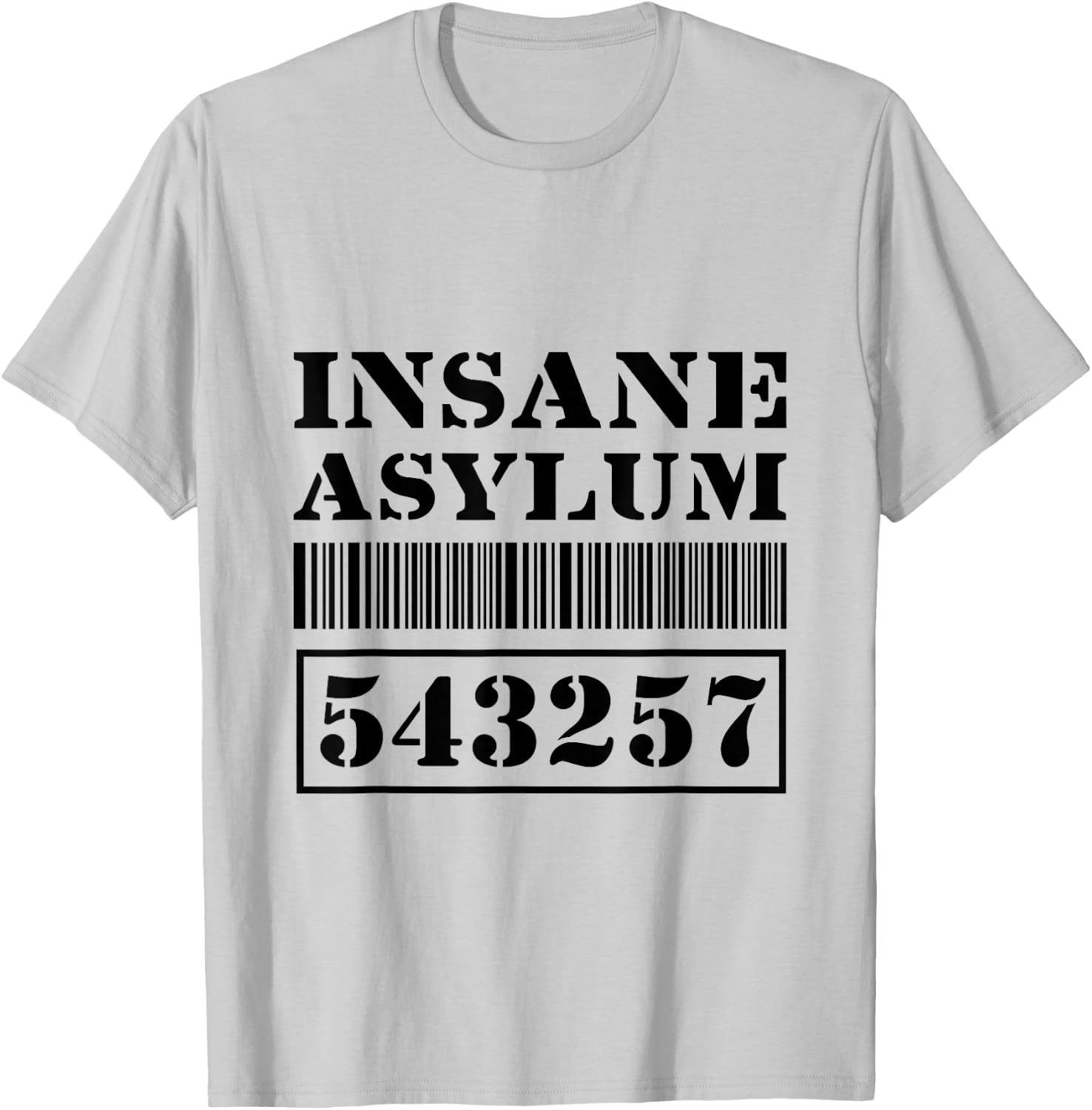 Insane Asylum Inmate T-Shirt - T-Shirt | Ash