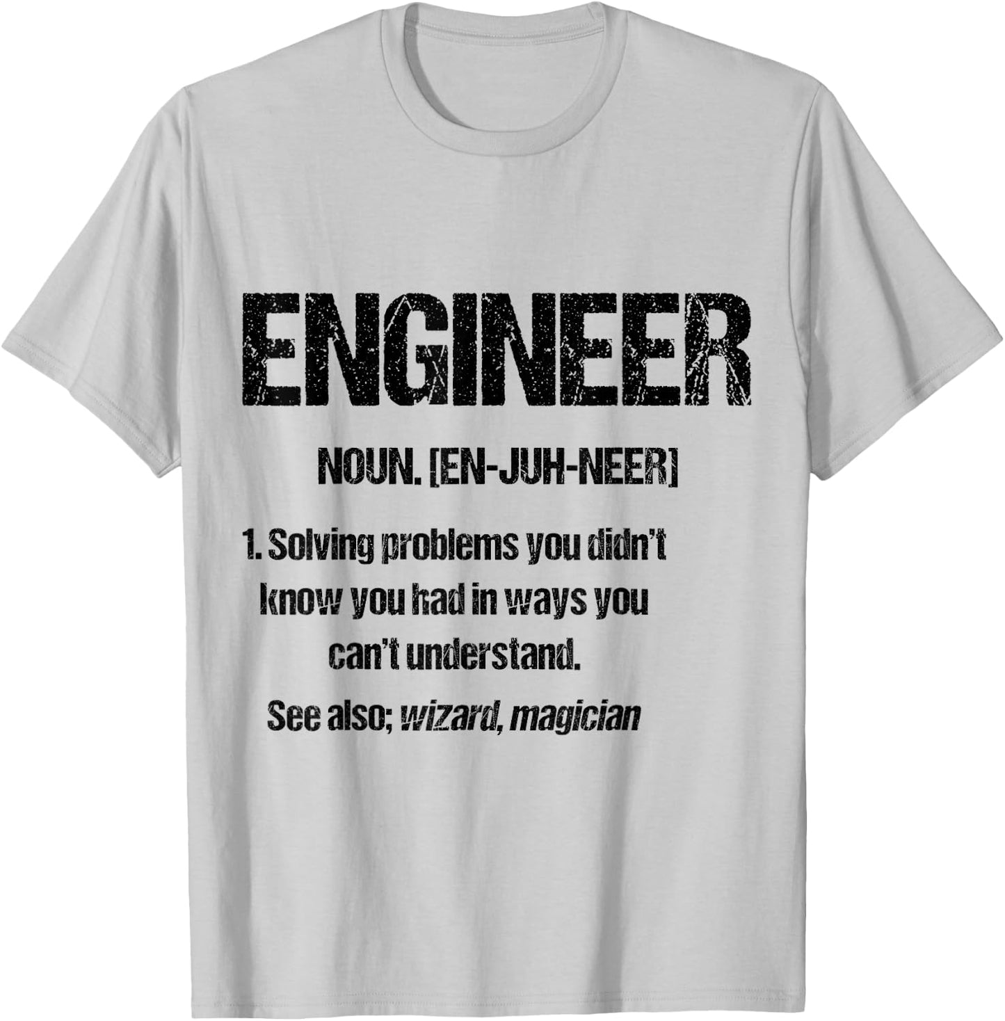 Funny engineering shirt Engineer Definition T-Shirt - T-Shirt | Ash