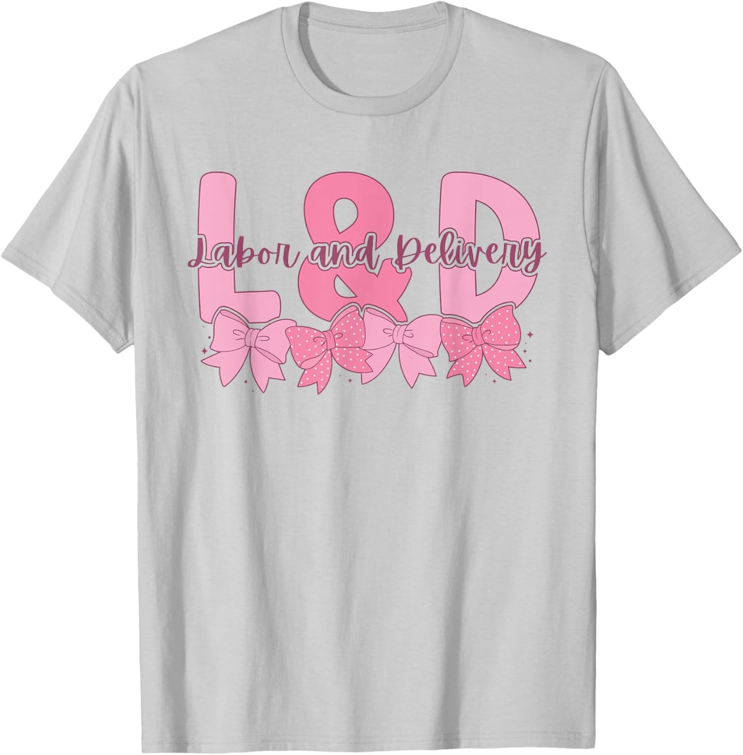 Women Coquette Labor and Delivery Pink Bow Future L&D Nurse T-Shirt - T-Shirt | Ash